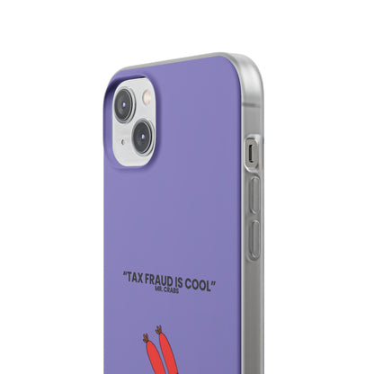 "Tax Fraud is cool" High Quality Phone Case