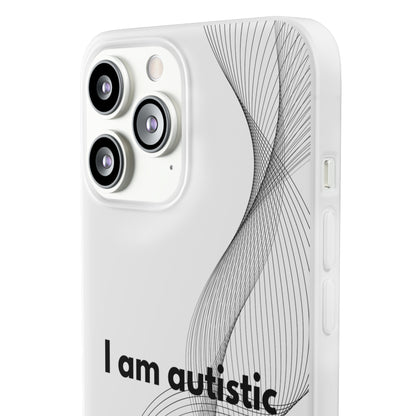 "I am autistic" High Quality Phone Case