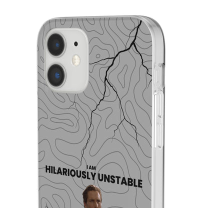 "I am hilariously unstable" High Quality Phone Case