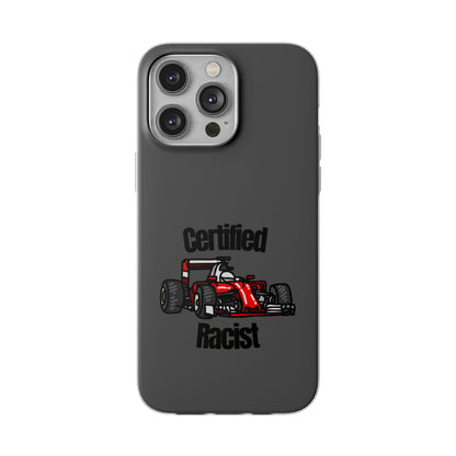 "Certified Racist" High Quality Phone Case