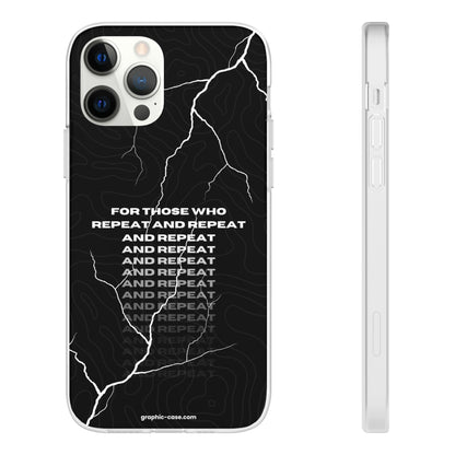 "For those who repeat and repeat..." High Quality Phone Case