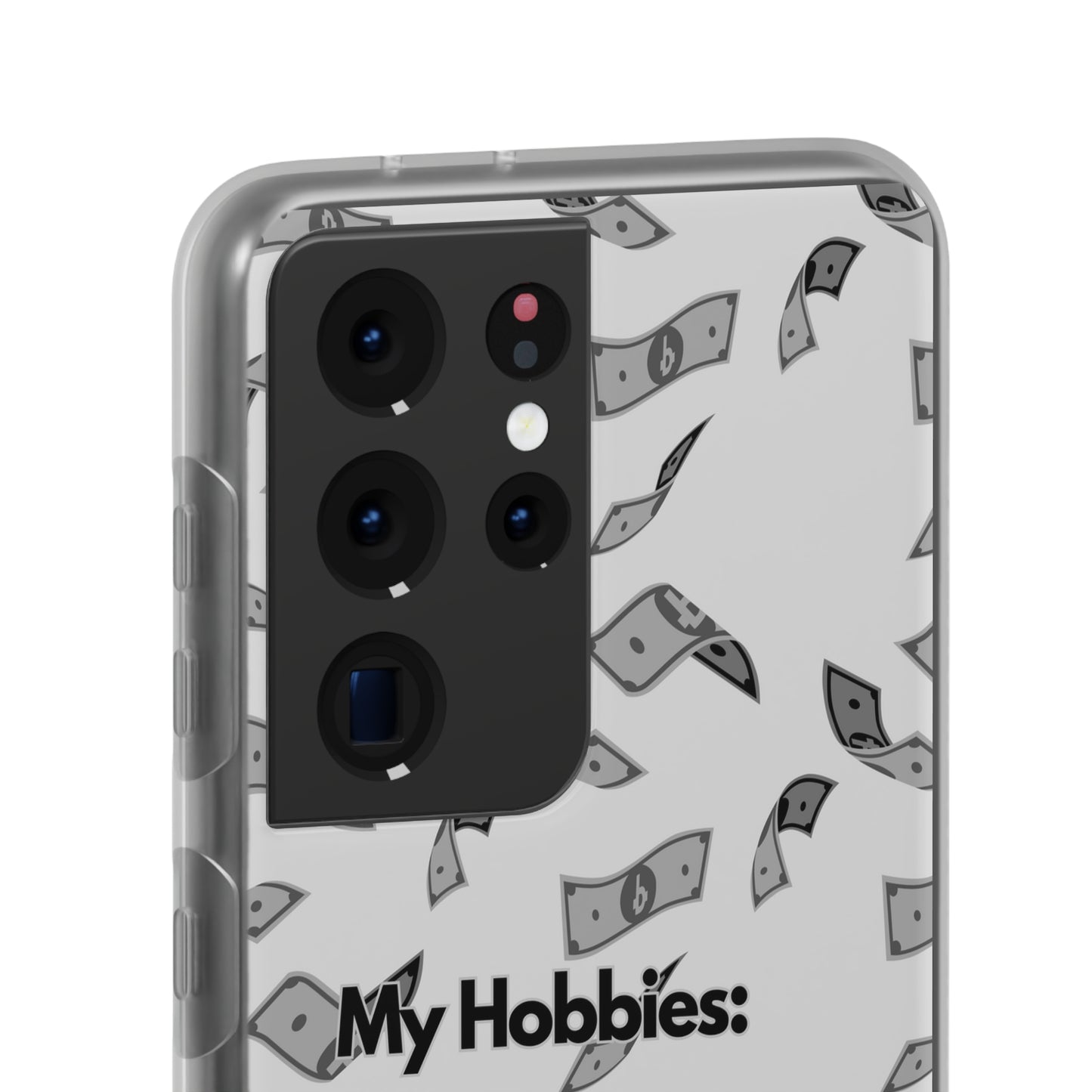 "My hobbies: -Tax Fraud Grey Version" High Quality Phone Case