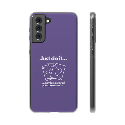 "Just do it... gamble" High Quality Phone Case