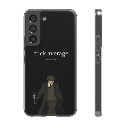 "fuck average" High Quality Phone Case