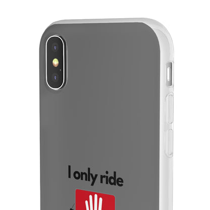 "I only ride where my life is at risk" High Quality Phone Case