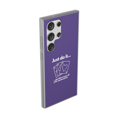 "Just do it... gamble" High Quality Phone Case