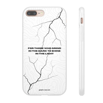 "For those who grind in the dark to shine in the light" High Quality Phone Cases