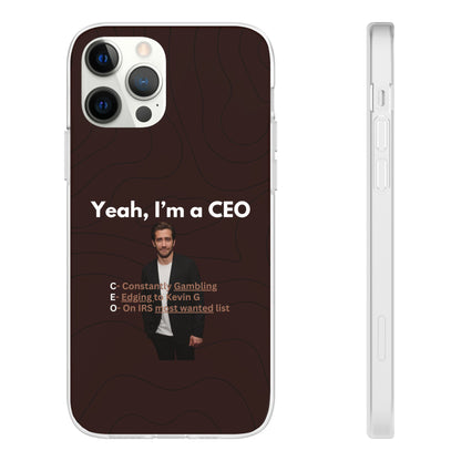 "Yeah, I'm a CEO" High Quality Phone Case