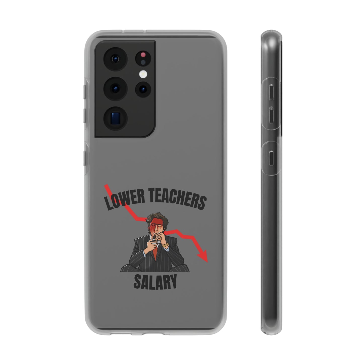 "Lower teachers salary" High Quality Phone Case