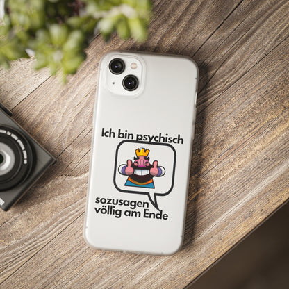 "Ich bin psychisch sozusagen völlig am Ende" High Quality Phone Case