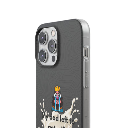 "My dad left to get milk" High Quality Phone Case