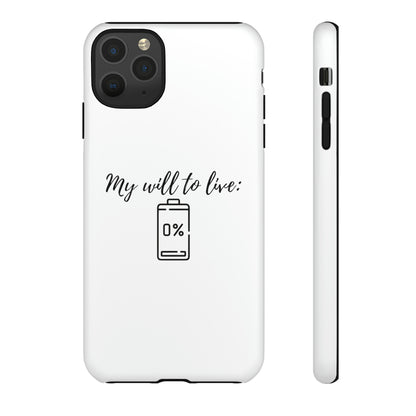 "My will to live: 0%" Premium Quality Phone Case