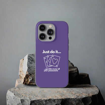 "Just do it... gamble" High Quality Phone Case