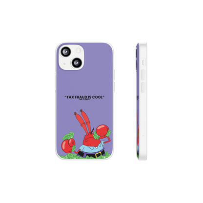 "Tax Fraud is cool" High Quality Phone Case