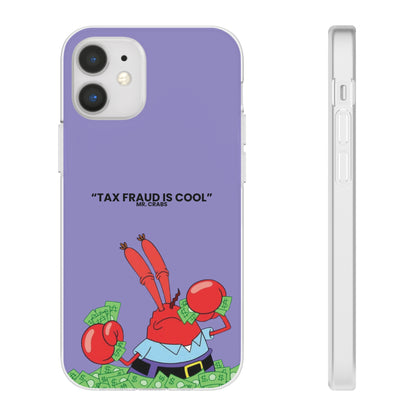 "Tax Fraud is cool" High Quality Phone Case