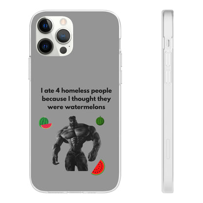 "I ate 4 homeless people" High Quality Phone Cases