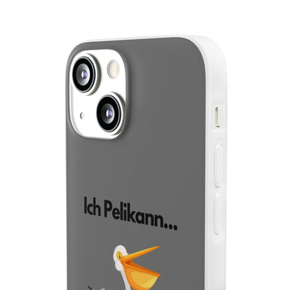 "Ich Pelikann..." High Quality Phone Case