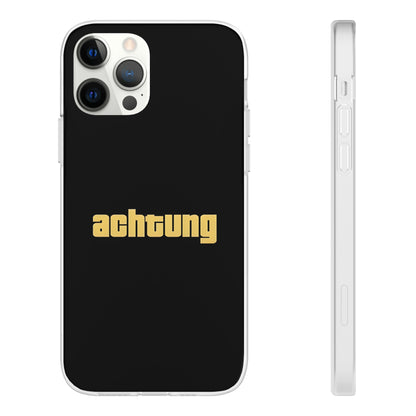 "Achtung" High Quality Phone Case