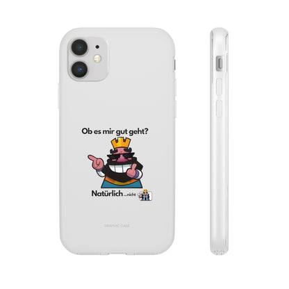 "Ob es mir gut geht? Natürlich... nicht" High Quality Phone Case