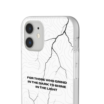 "For those who grind in the dark to shine in the light" High Quality Phone Cases