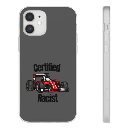 "Certified Racist" High Quality Phone Case