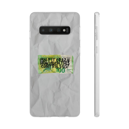 "Isn't It Crazy How Much This Controls Us?" High Quality Phonecase