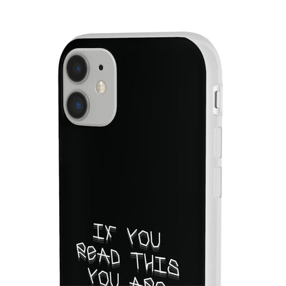 "If you read this you are stupid :)" High Quality Phone Case