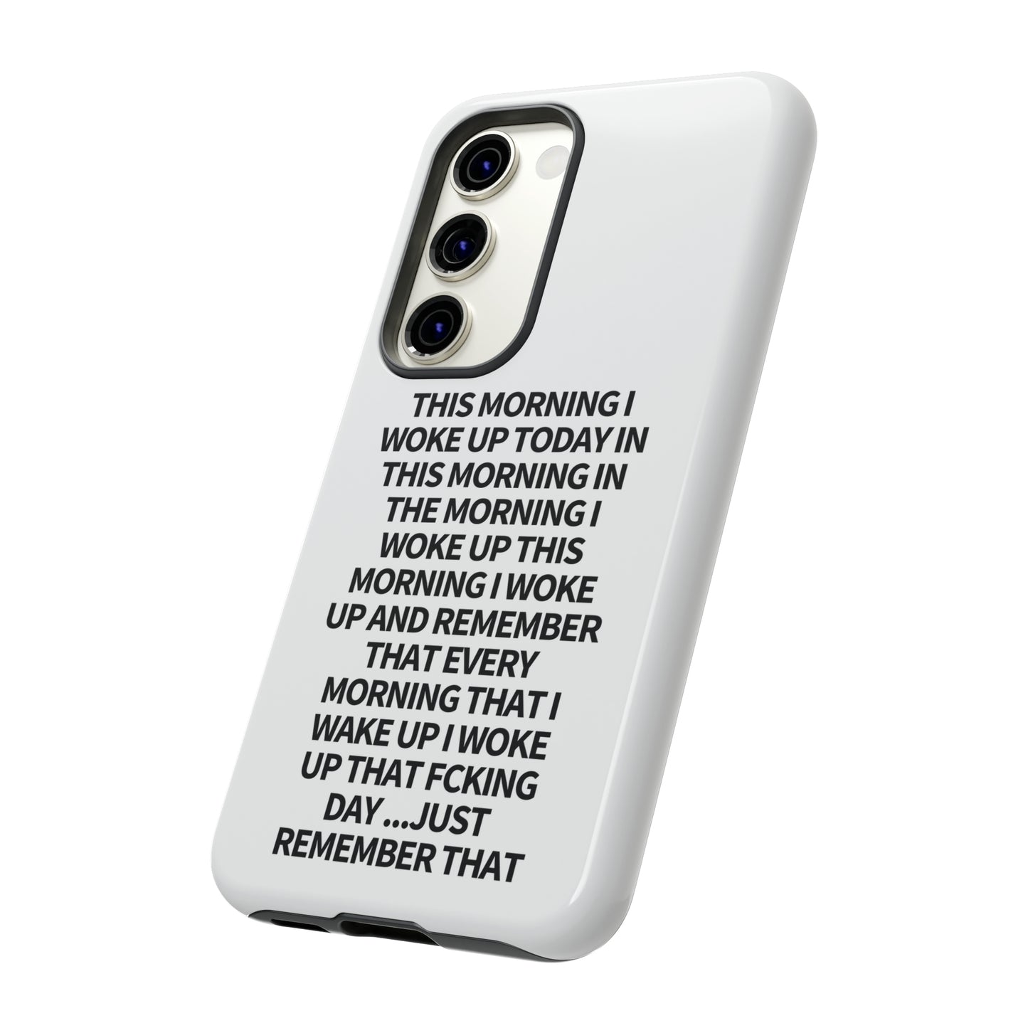 "THIS MORNING" Premium Quality Phone Case