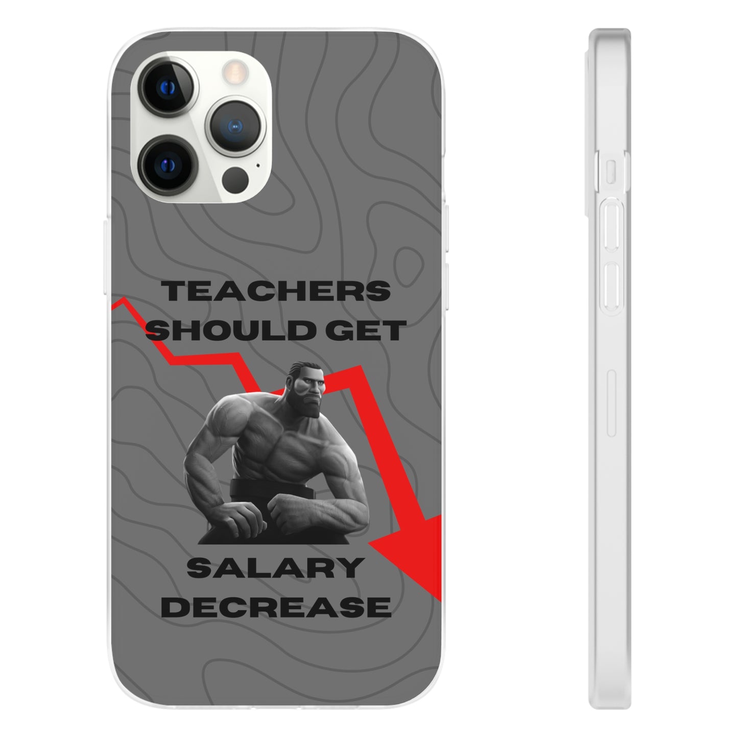 "Teachers should get salary decrease" High Quality Phone Case