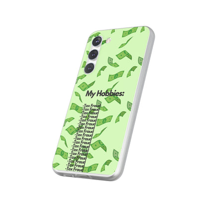 "My hobbies: -Tax Fraud" High Quality Phone Case