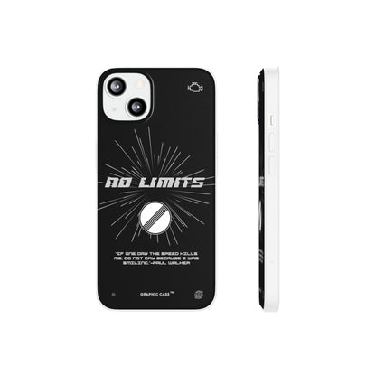 "No limits" High Quality Phone Case