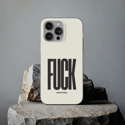 "FUCK everything" High Quality Phone Case