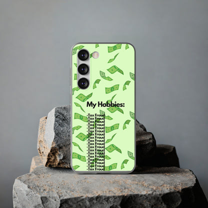 "My hobbies: -Tax Fraud" High Quality Phone Case