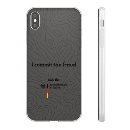 "I commit tax fraud" High Quality Phone Case