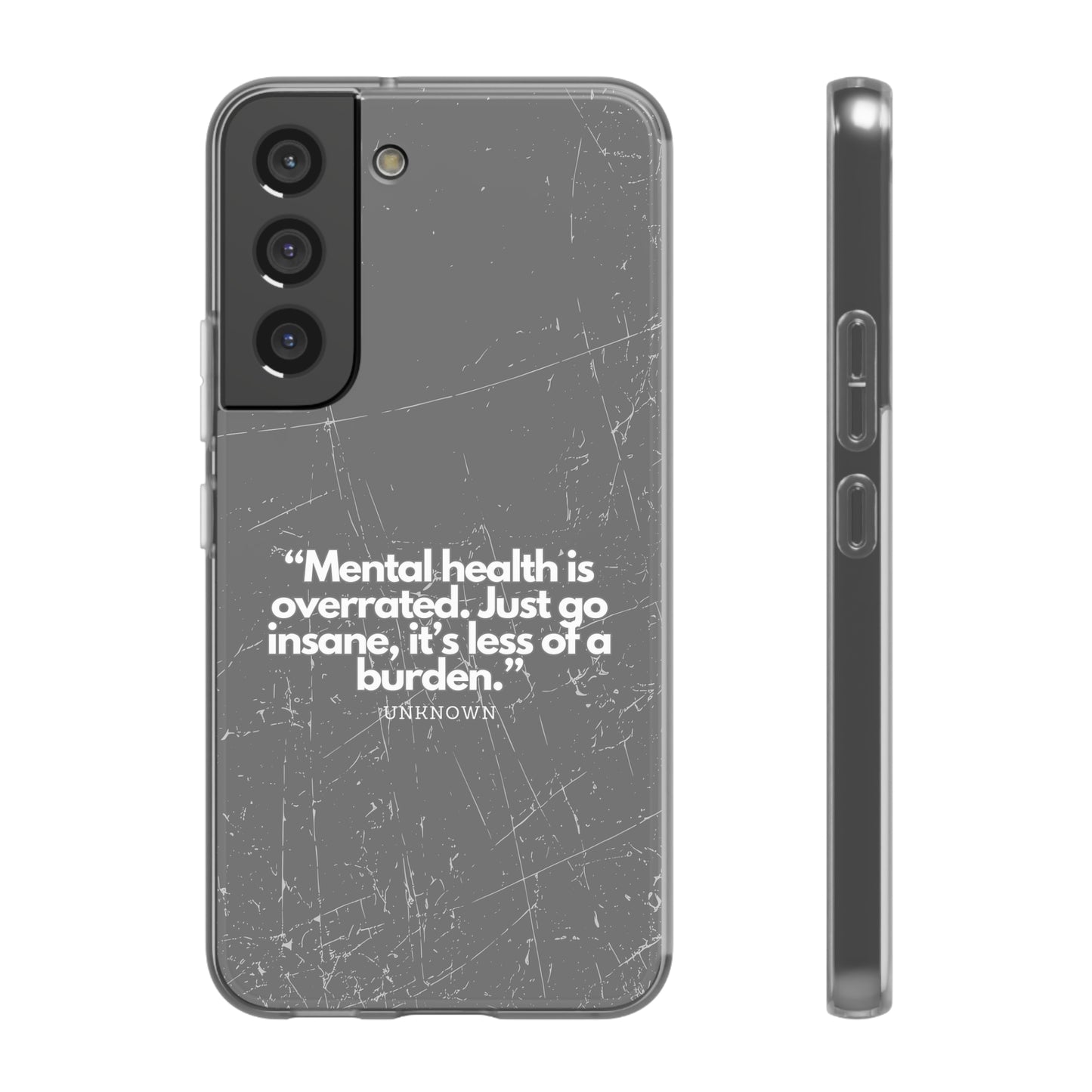 "Mental health is overrated" High Quality Phone Case