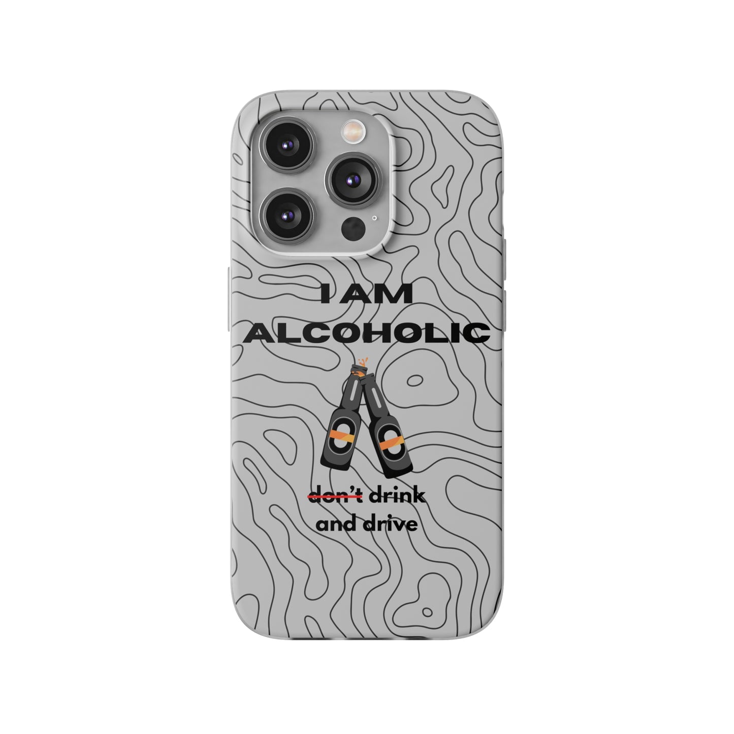 "I am alcoholic" High Quality Phone Case