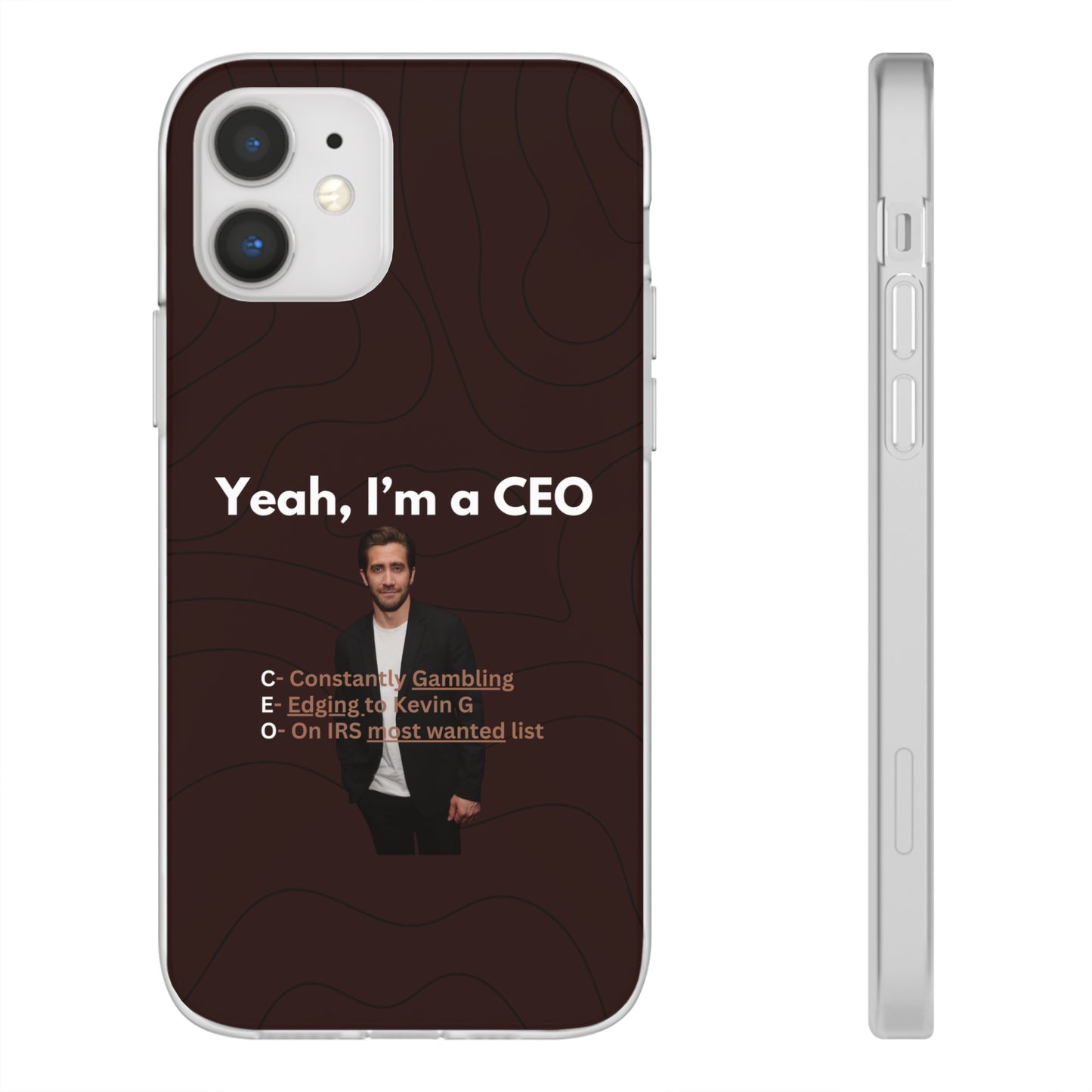 "Yeah, I'm a CEO" High Quality Phone Case