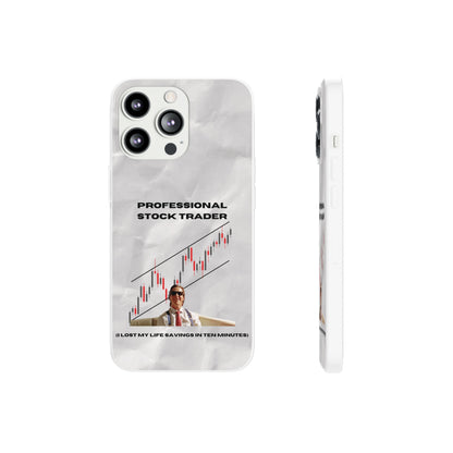 "Professional Stock Trader" High Quality Phone Case