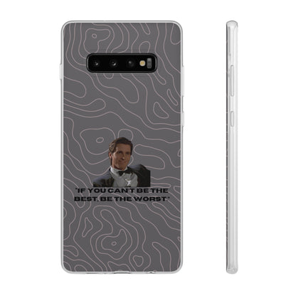 "If you can't be the best, be the worst" High Quality Phone Case