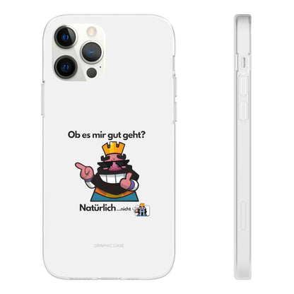 "Ob es mir gut geht? Natürlich... nicht" High Quality Phone Case