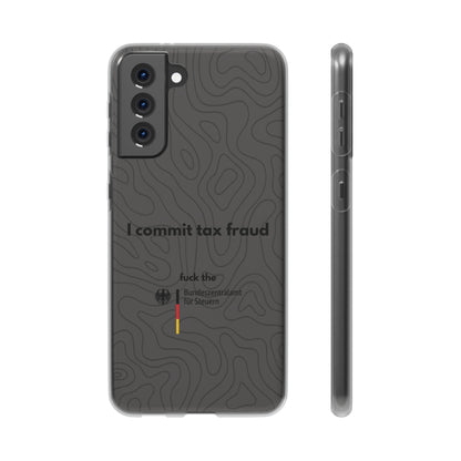 "I commit tax fraud" High Quality Phone Case