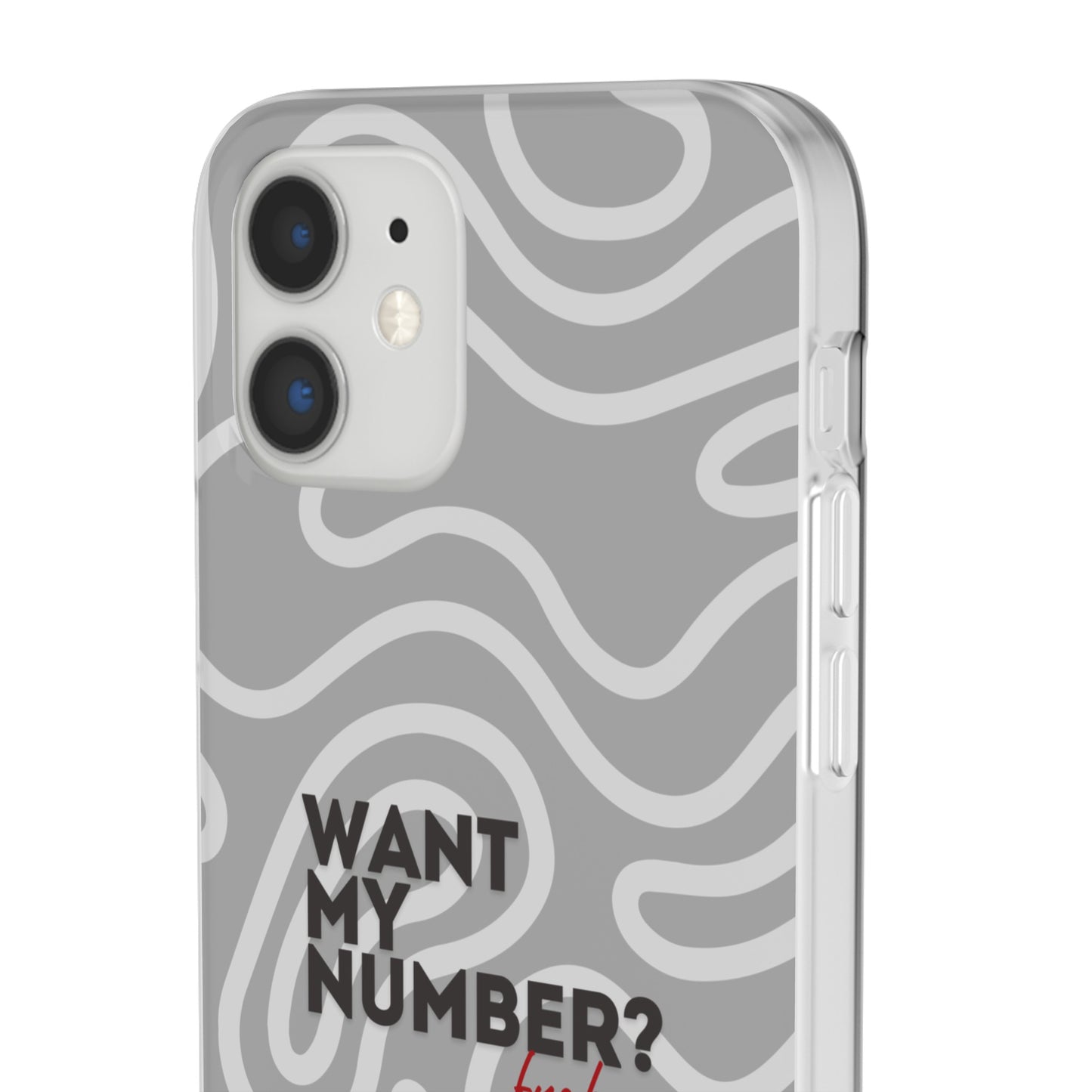 "Want my number?" High Quality Phone Case