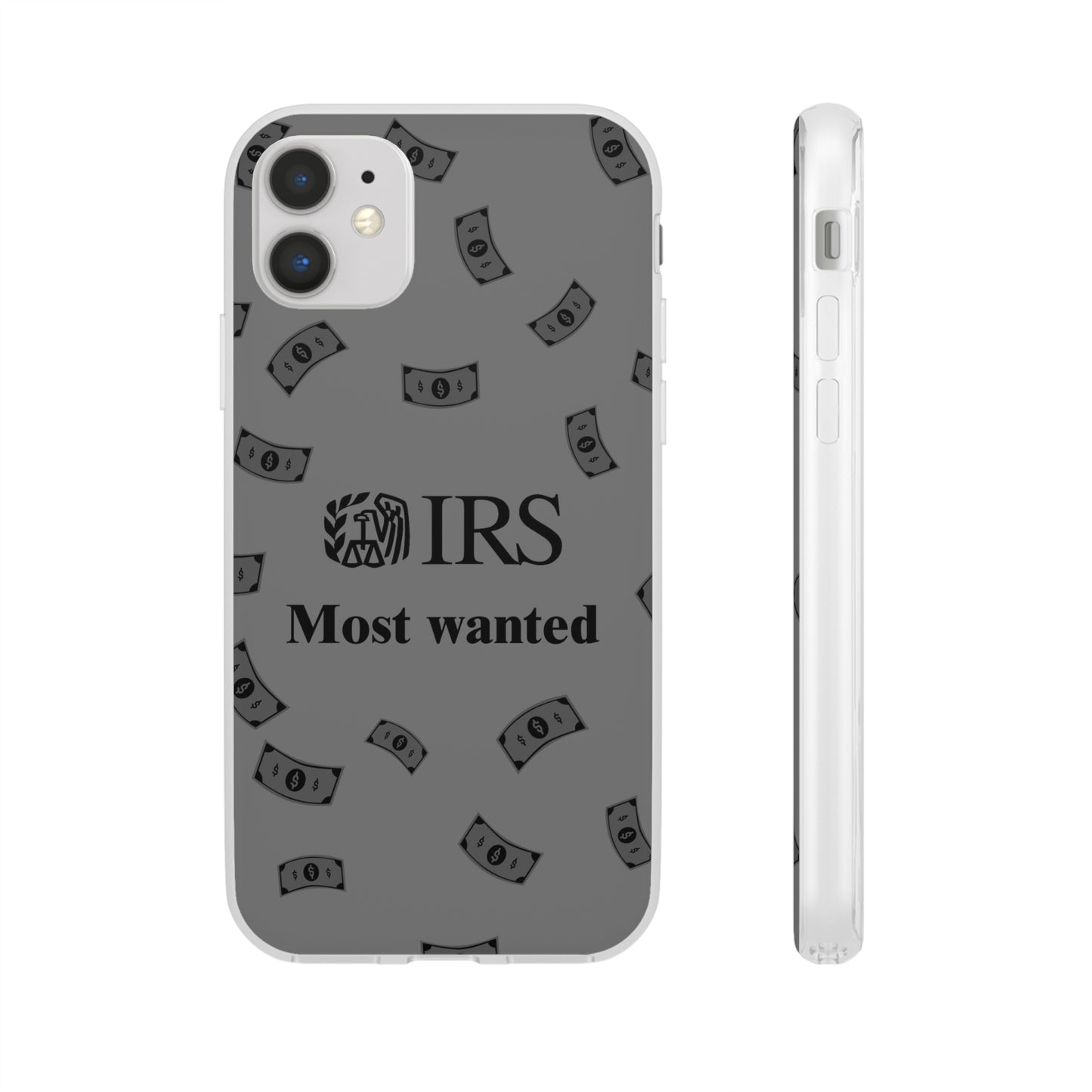 "IRS Most Wanted" High Quality Phone Case