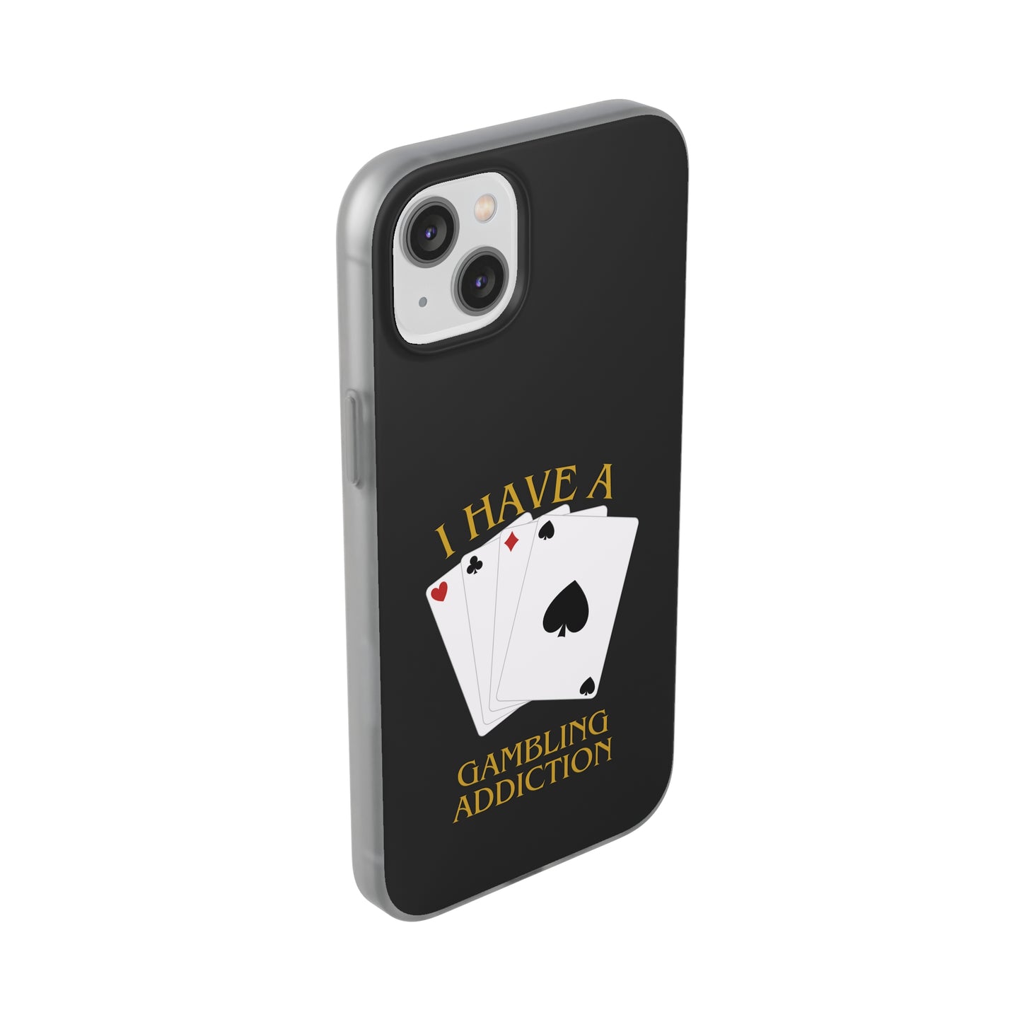 "GAMBLING ADDICTION" High Quality Phone Case