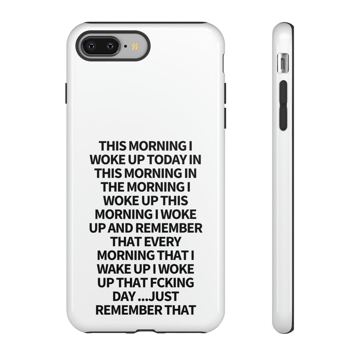 "THIS MORNING" Premium Quality Phone Case