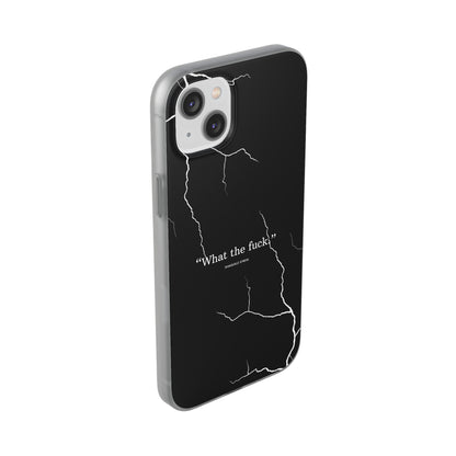 "What the fuck quote" High Quality Phone Case