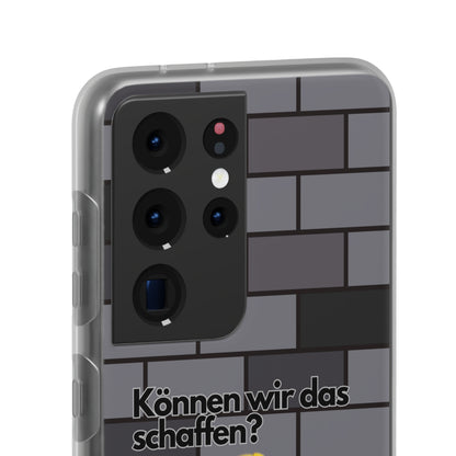 "Können wir das schaffen?" High Quality Phone Case