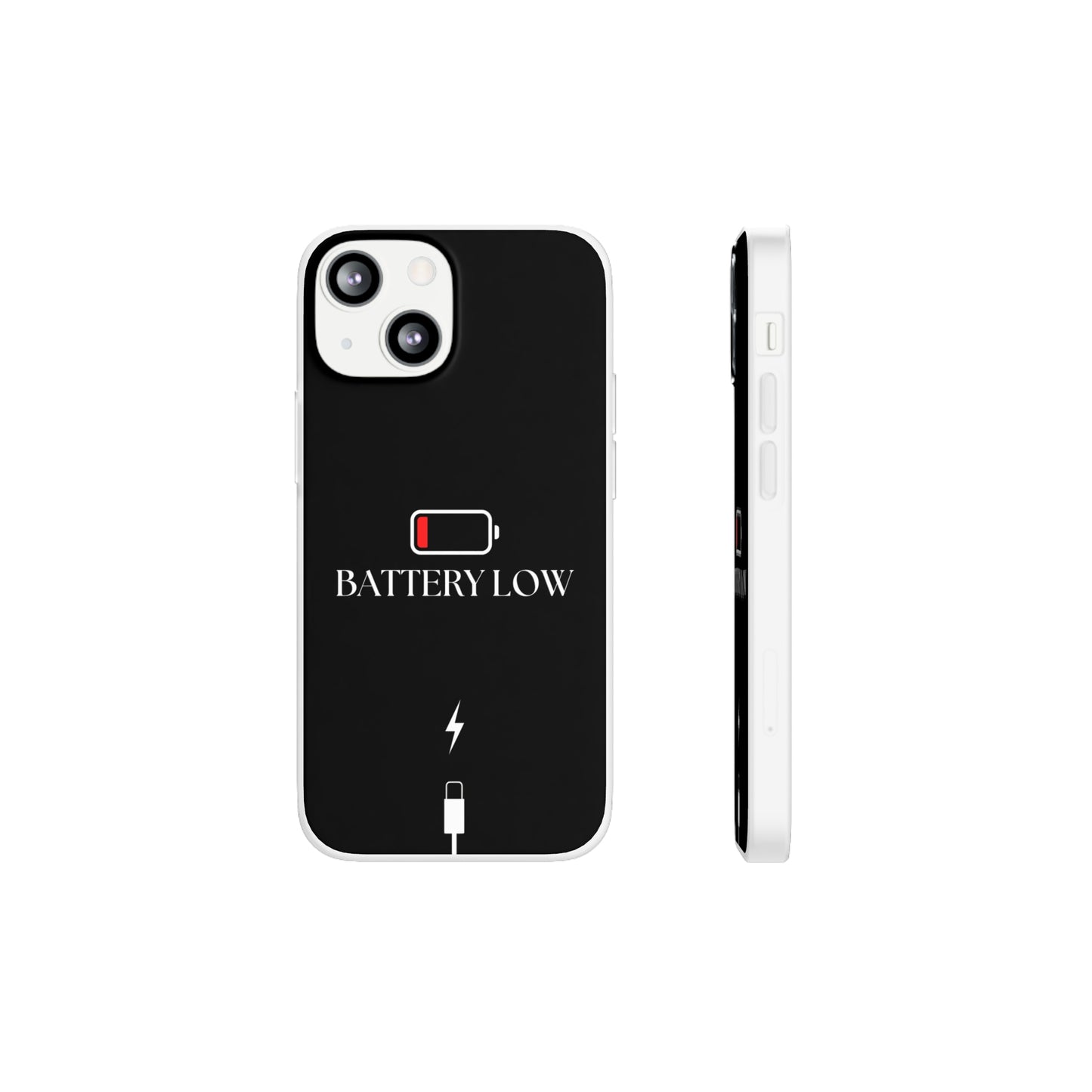 "Battery Low" High Quality Phone Case