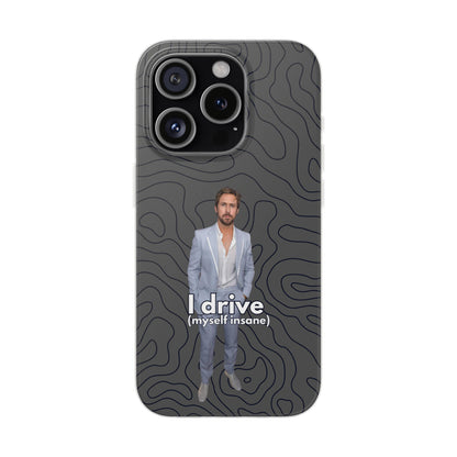 "I drive (myself insane)" High Quality Phone Case