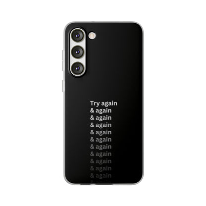 "Try again & again..." High Quality Phone Case